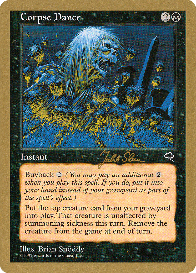 {R} Corpse Dance (Jakub Slemr) [World Championship Decks 1999][GB WC99 JS116]