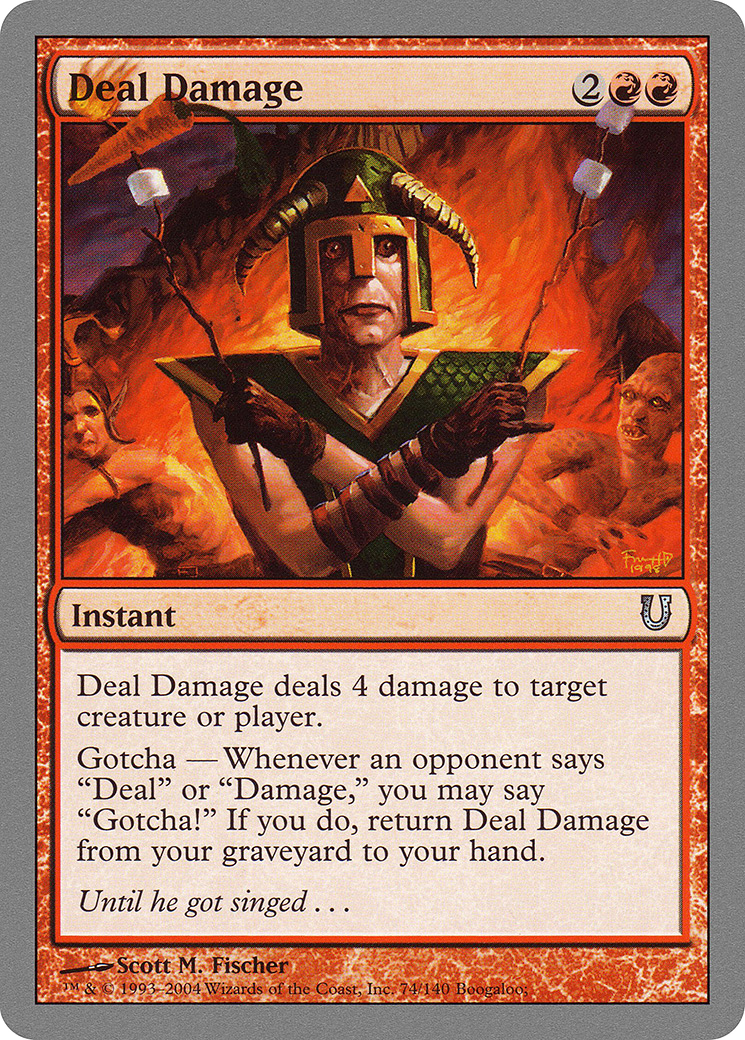 {C} Deal Damage [Unhinged][UNH 074]