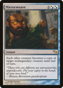 {R} Mirrorweave [Shadowmoor][SHM 143]