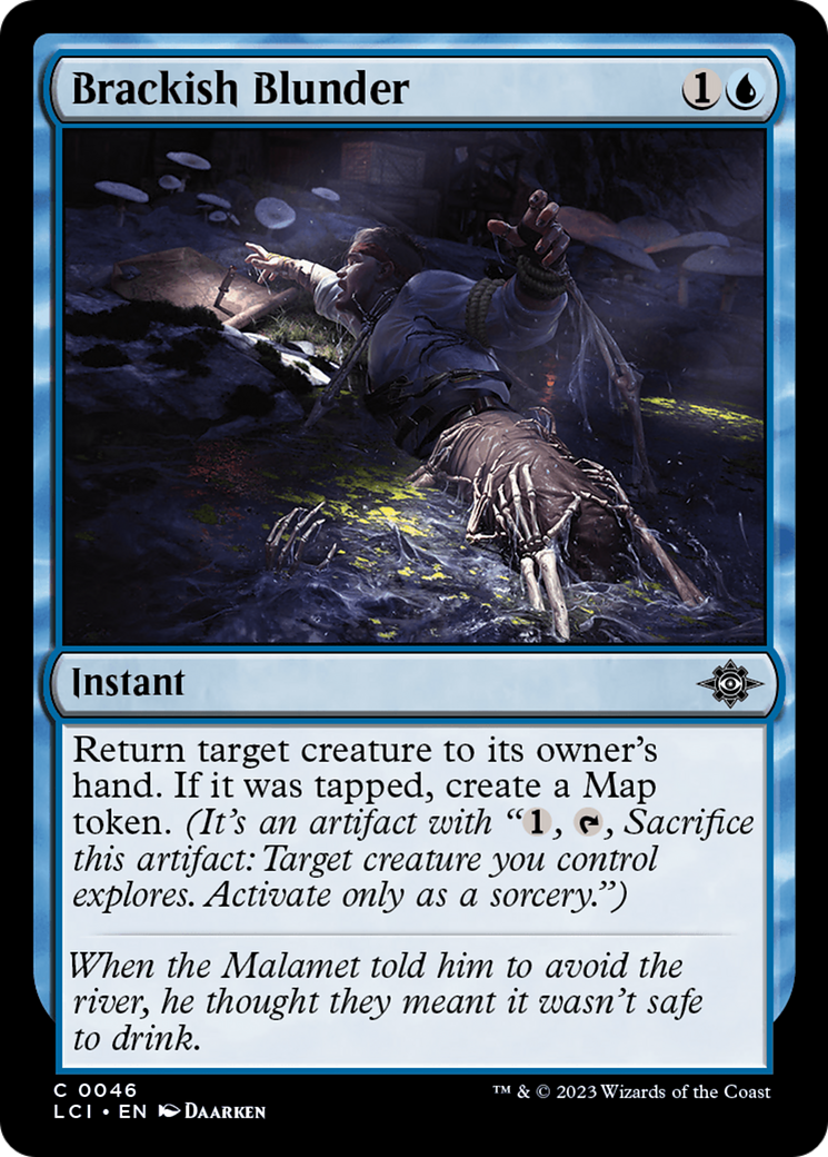 {@C} Brackish Blunder [The Lost Caverns of Ixalan][LCI 046]