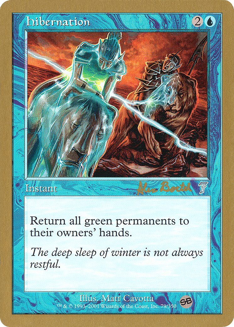 {C} Hibernation (Alex Borteh) (SB) [World Championship Decks 2001][GB WC01 AB79SB]