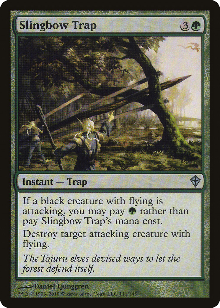 {C} Slingbow Trap [Worldwake][WWK 111]