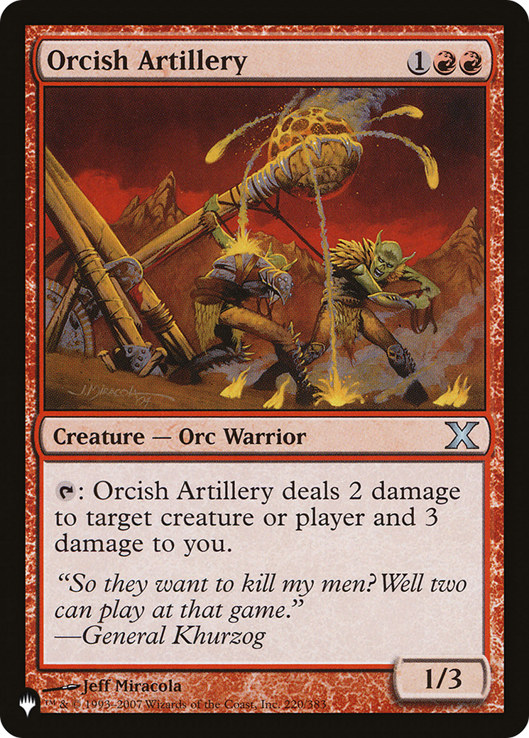{C} Orcish Artillery [LIST 10E-220]