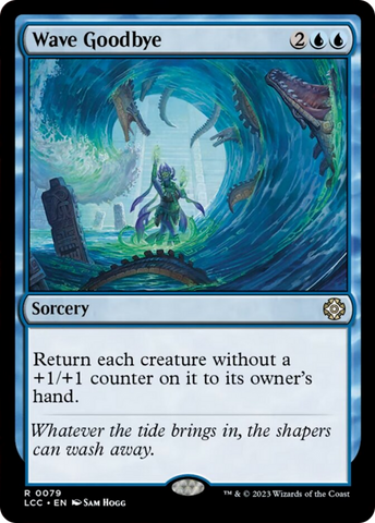 {R} Wave Goodbye [The Lost Caverns of Ixalan Commander][LCC 079]