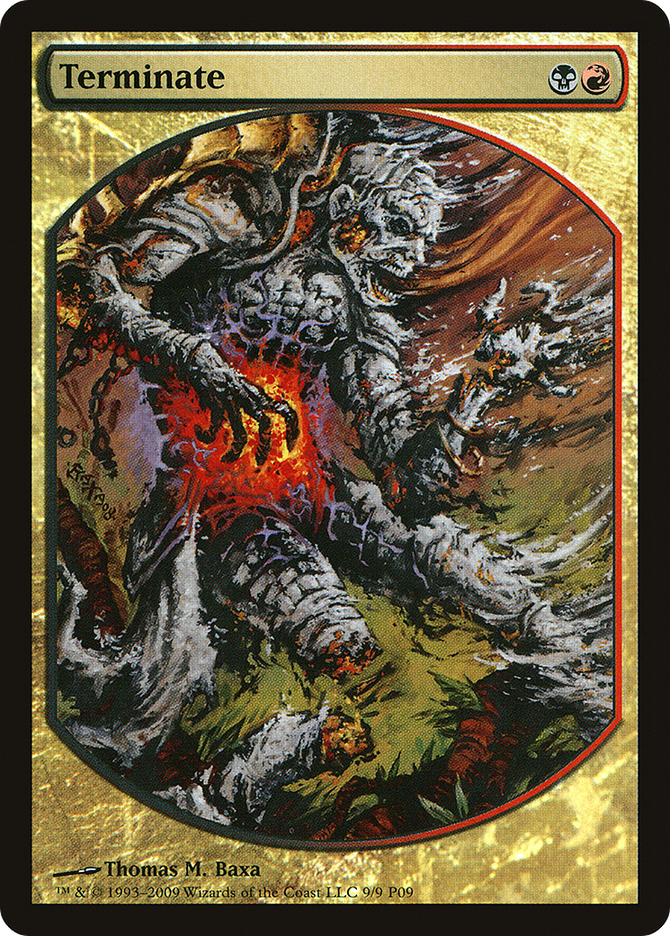 {R} Terminate [Magic Player Rewards 2009][PA P09 009]