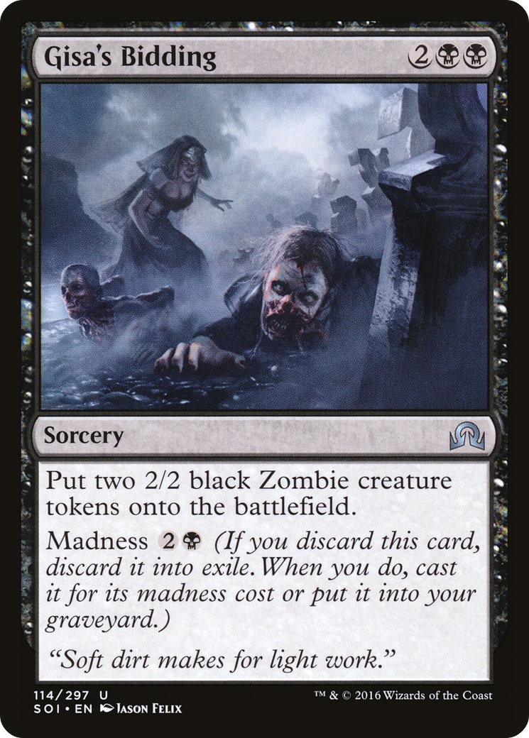{C} Gisa's Bidding [Shadows over Innistrad][SOI 114]