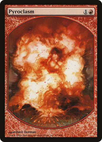 {R} Pyroclasm [Magic Player Rewards 2006][PA P06 003]