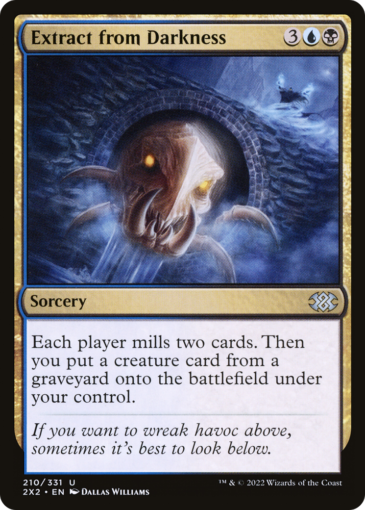 {C} Extract from Darkness [Double Masters 2022][2X2 210]