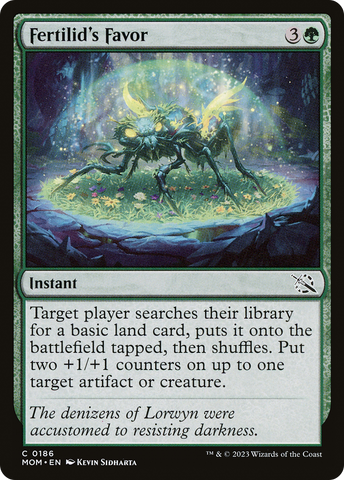 {C} Fertilid's Favor [March of the Machine][MOM 186]