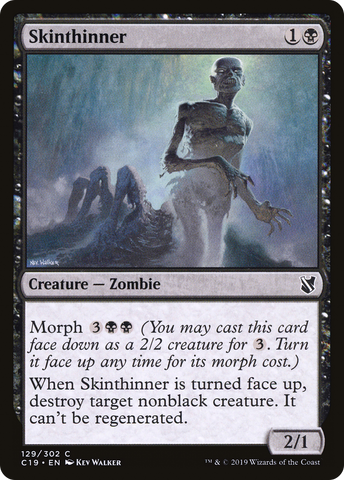 {C} Skinthinner [Commander 2019][C19 129]