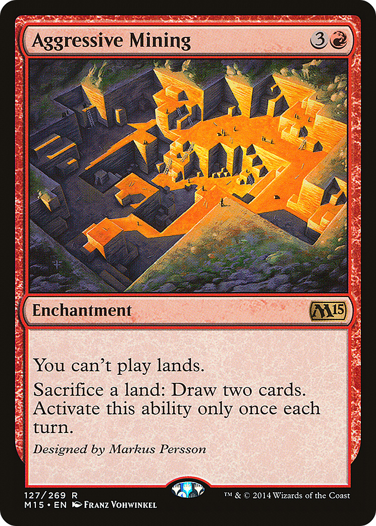 {R} Aggressive Mining [Magic 2015][M15 127] - Misty Mountain Games