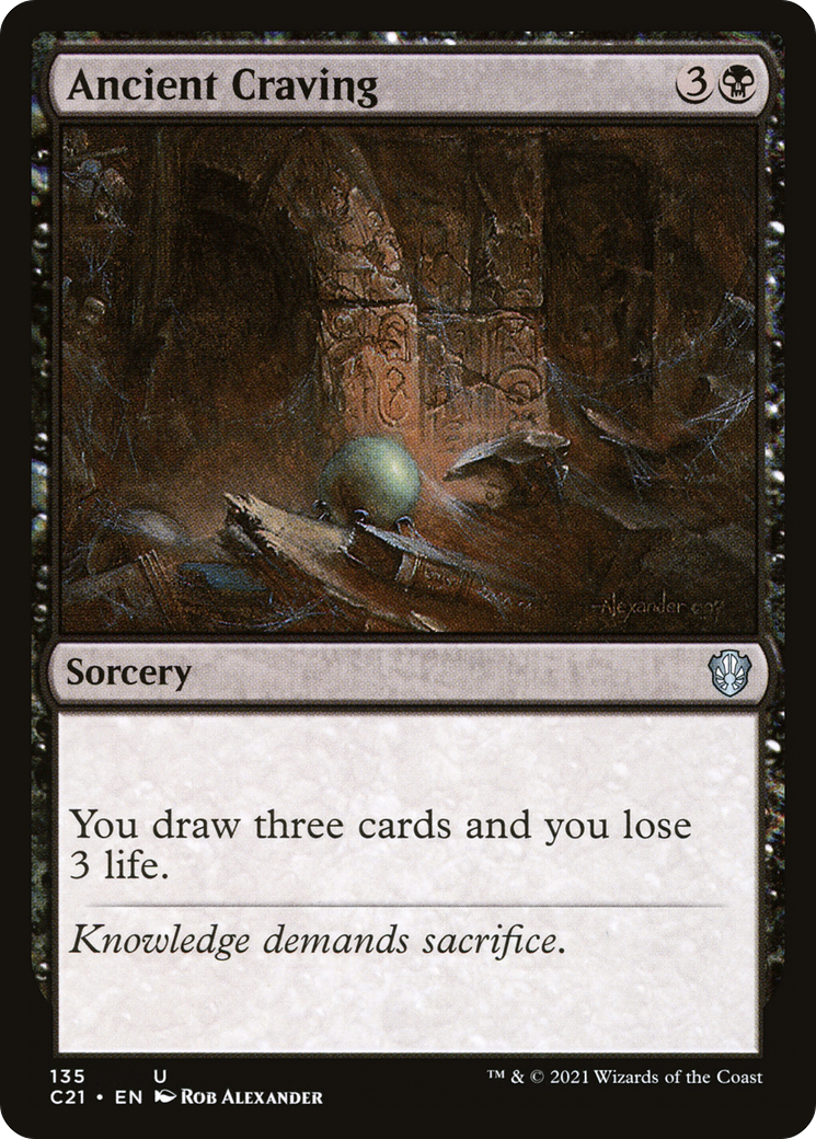 {C} Ancient Craving [Commander 2021][C21 135]