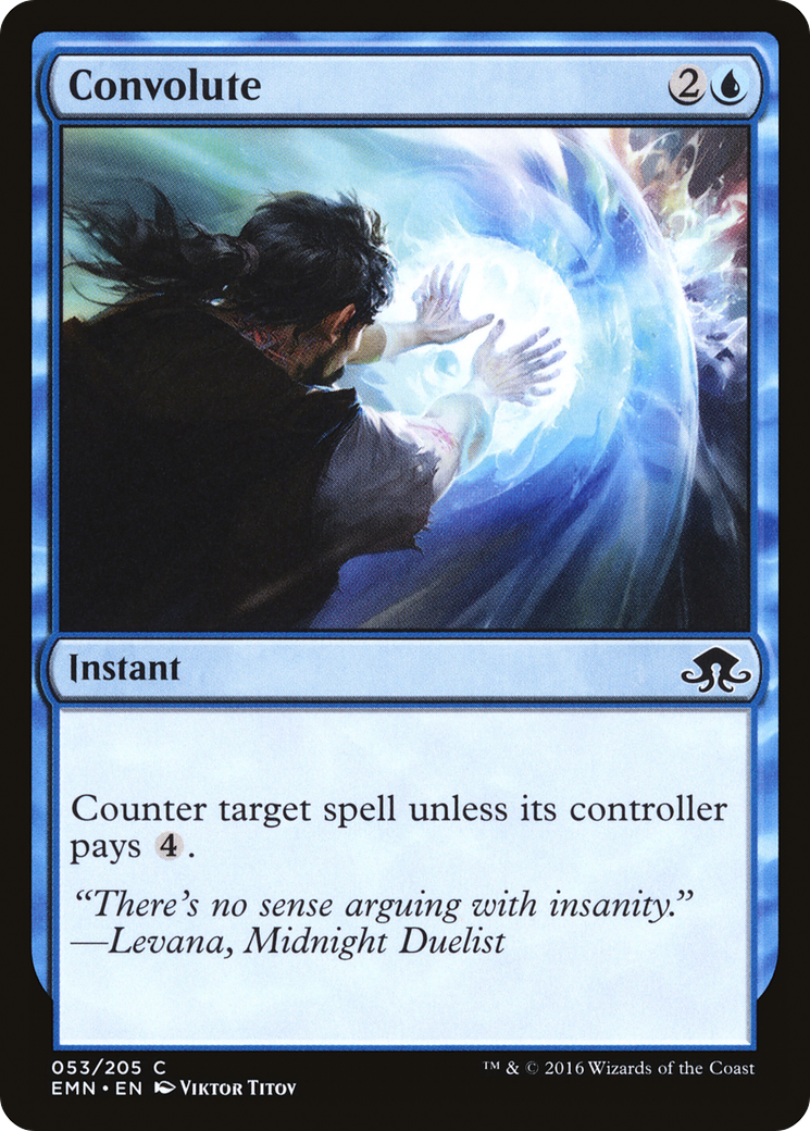 {C} Convolute [Eldritch Moon][EMN 053]