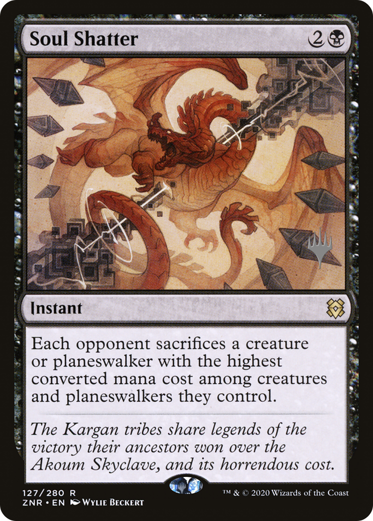 {R} Soul Shatter (Promo Pack) [Zendikar Rising Promos][PP ZNR 127]