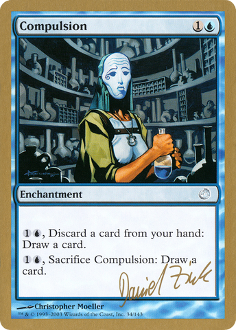 {C} Compulsion (Daniel Zink) [World Championship Decks 2003][GB WC03 DZ34]