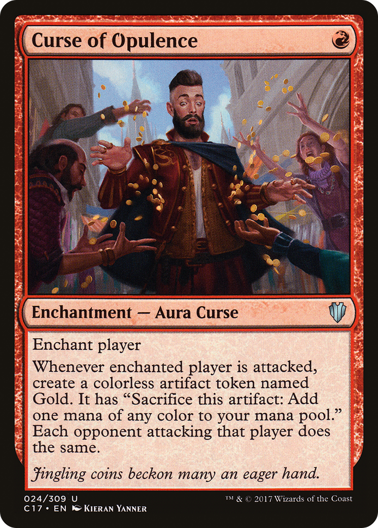 {C} Curse of Opulence [Commander 2017][C17 024]