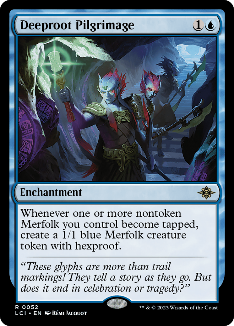 {@R} Deeproot Pilgrimage [The Lost Caverns of Ixalan][LCI 052]