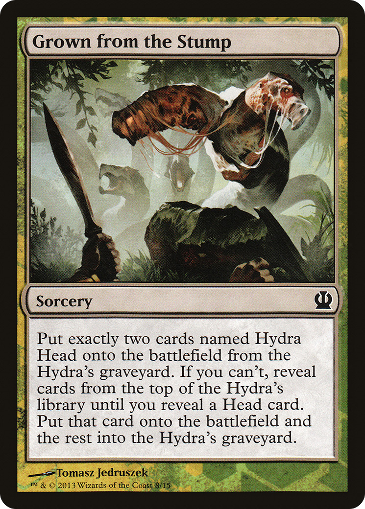 {C} Grown from the Stump [Theros Face the Hydra][PA TFTH 008]