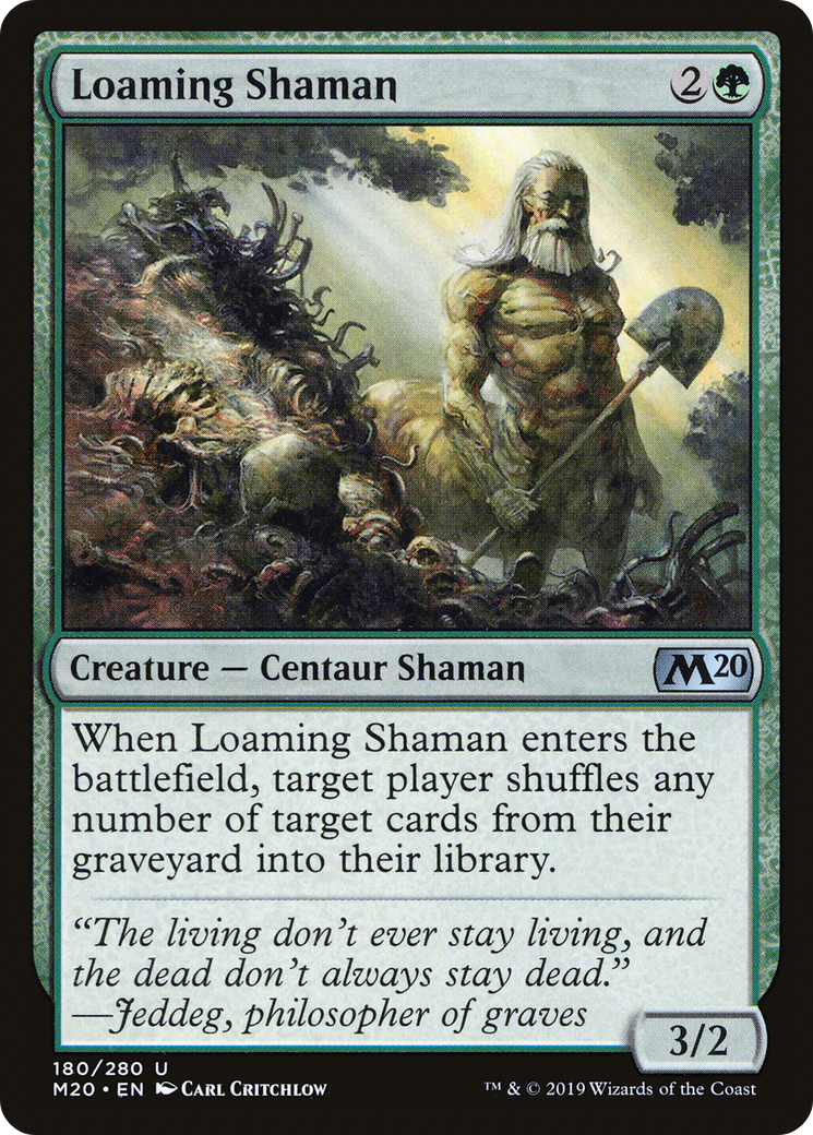 {C} Loaming Shaman [Core Set 2020][M20 180]