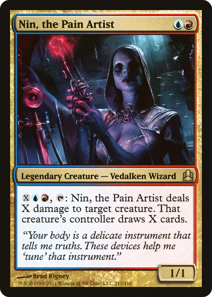 {R} Nin, the Pain Artist [Commander 2011][CMD 213]