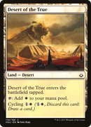 {C} Desert of the True [Hour of Devastation][HOU 174]