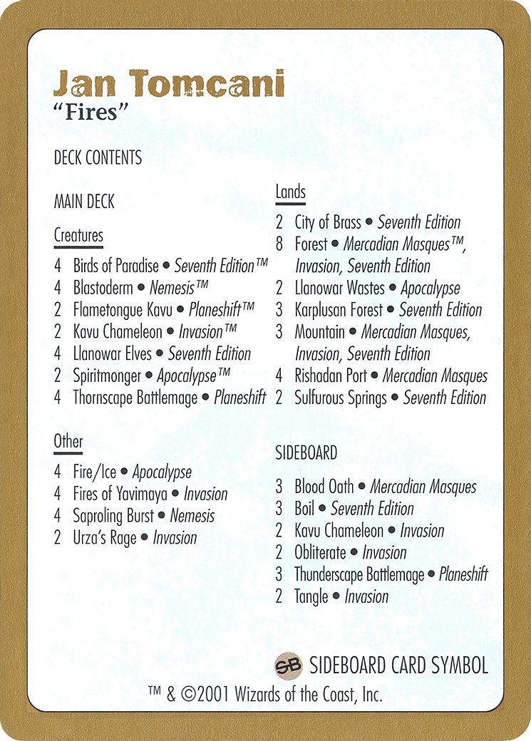 {C} Jan Tomcani Decklist [World Championship Decks 2001][GB WC01 JT0B]