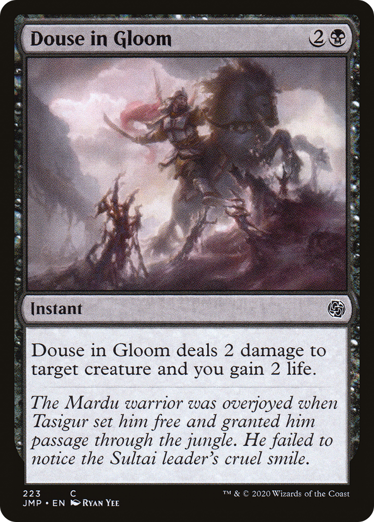 {C} Douse in Gloom [Jumpstart][JMP 223]