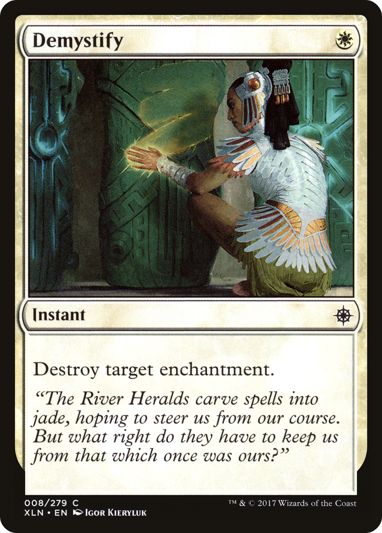 {C} Demystify [Ixalan][XLN 008]