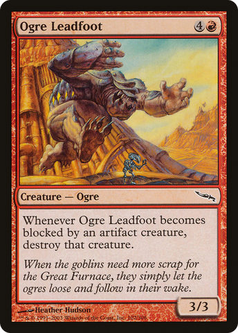{C} Ogre Leadfoot [Mirrodin][MRD 102]
