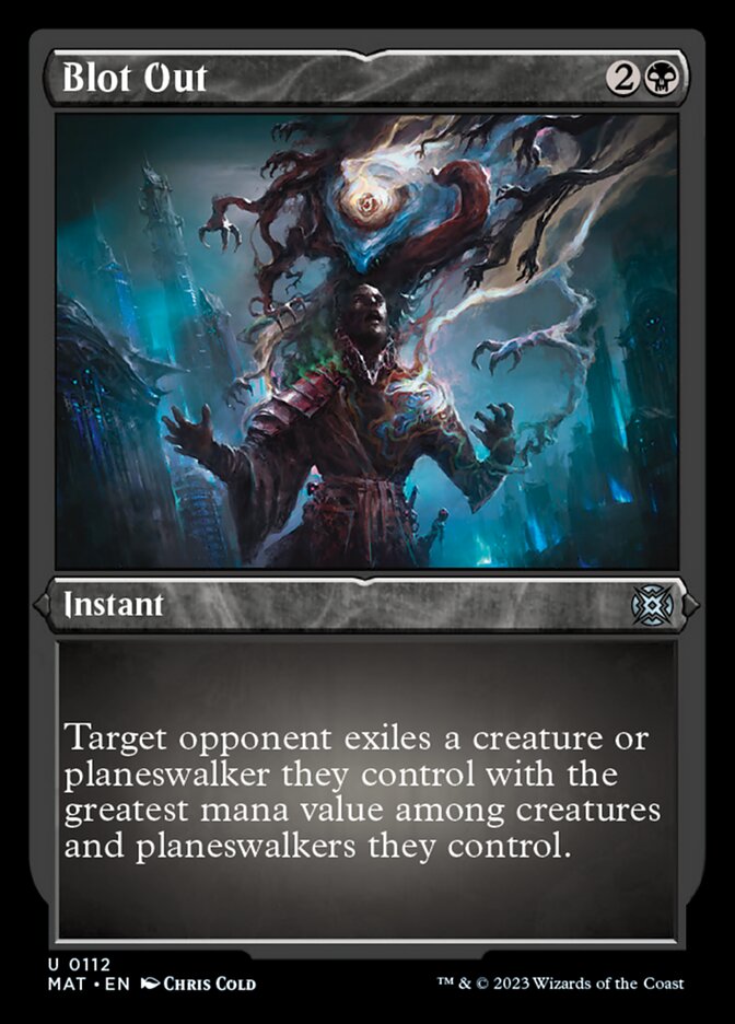 {C} Blot Out (Foil Etched) [March of the Machine: The Aftermath][MAT 112]