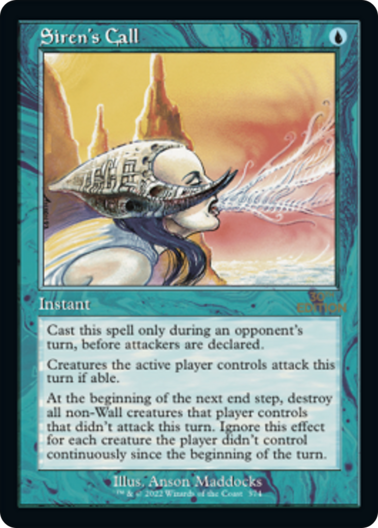 {C} Siren's Call (Retro) [30th Anniversary Edition][30A 374]