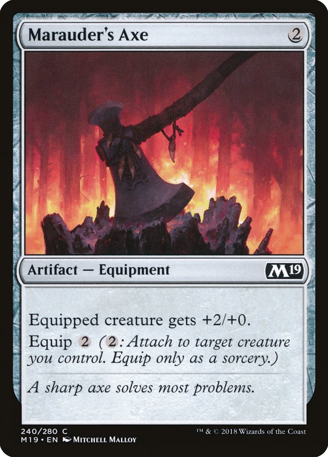{C} Marauder's Axe [Core Set 2019][M19 240]