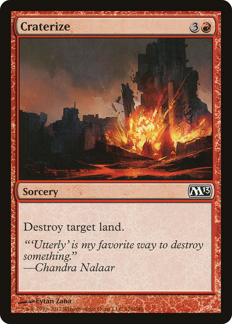{C} Craterize [Magic 2013][M13 126]