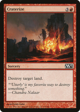 {C} Craterize [Magic 2013][M13 126]
