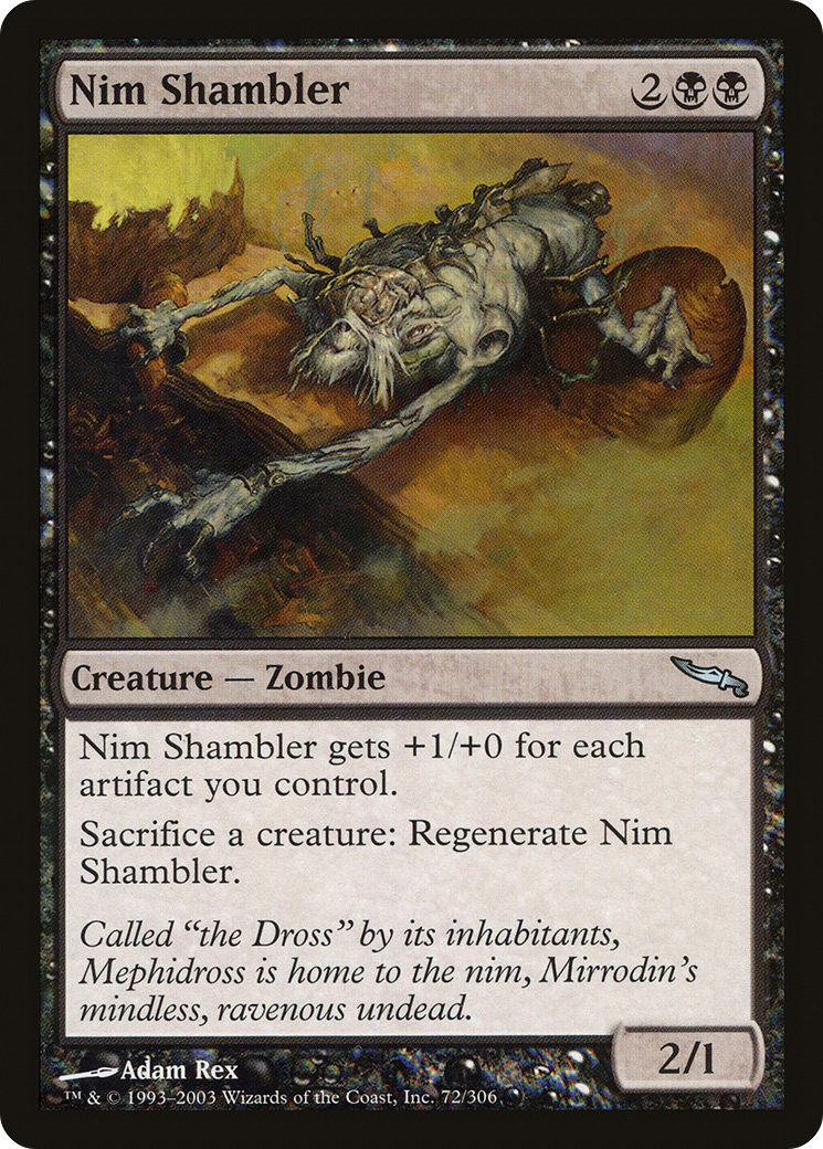 {C} Nim Shambler [Mirrodin][MRD 072]