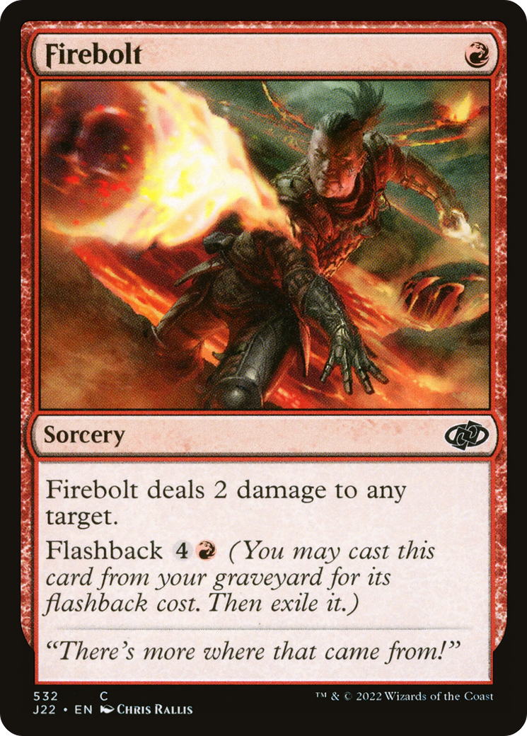 {C} Firebolt [Jumpstart 2022][J22 532]