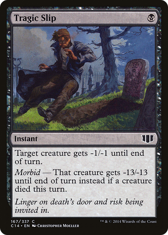 {C} Tragic Slip [Commander 2014][C14 167]