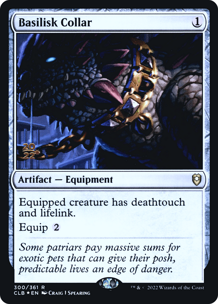 {R} Basilisk Collar [Commander Legends: Battle for Baldur's Gate Prerelease Promos][PR CLB 300]