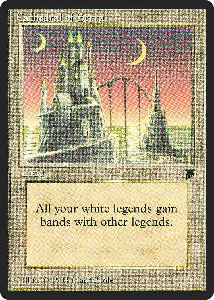 {C} Cathedral of Serra [Legends][LEG 301]
