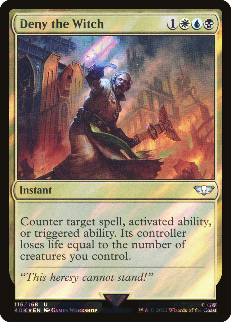 {C} Deny the Witch (Surge Foil) [Universes Beyond: Warhammer 40,000][SF 40K 116]