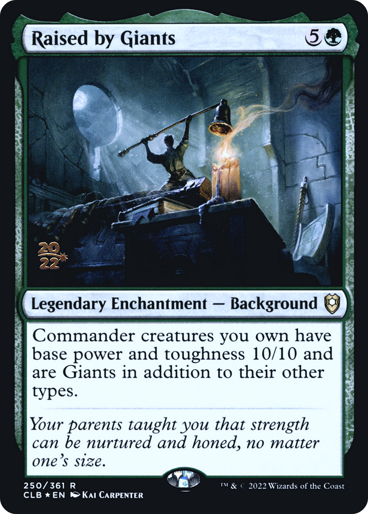 {R} Raised by Giants [Commander Legends: Battle for Baldur's Gate Prerelease Promos][PR CLB 250]