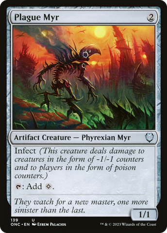 {C} Plague Myr [Phyrexia: All Will Be One Commander][ONC 139]