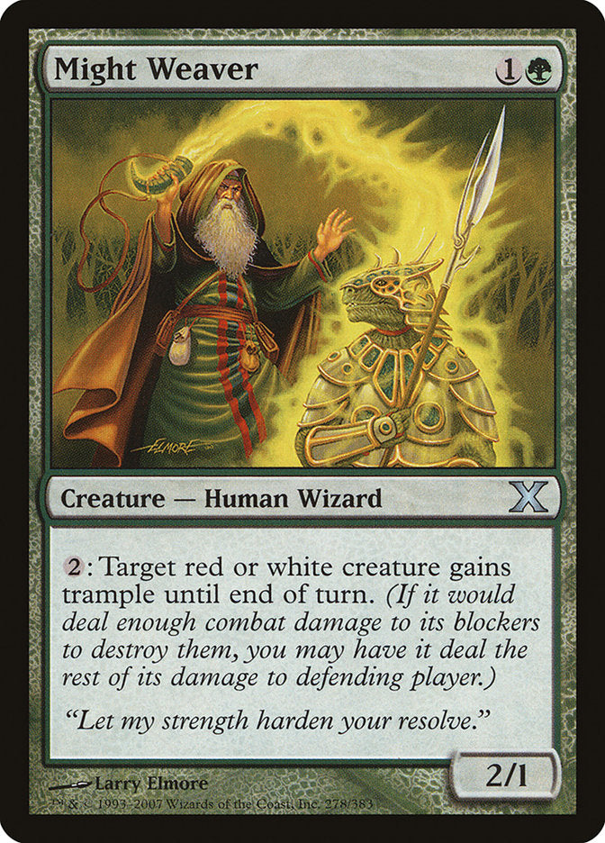 {C} Might Weaver [Tenth Edition][10E 278]
