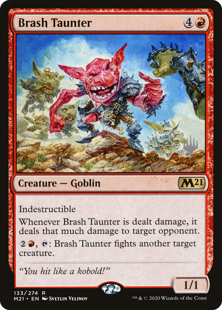{R} Brash Taunter (Promo Pack) [Core Set 2021 Promos][PP M21 133]