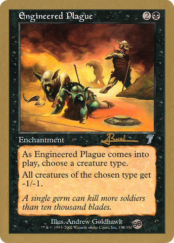 {C} Engineered Plague (Antoine Ruel) (SB) [World Championship Decks 2001][GB WC01 AR133SB]