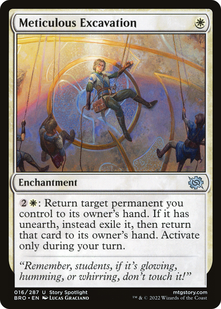 {C} Meticulous Excavation [The Brothers' War][BRO 016]