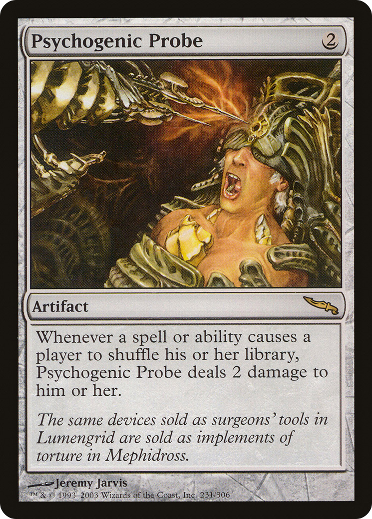 {R} Psychogenic Probe [Mirrodin][MRD 231]