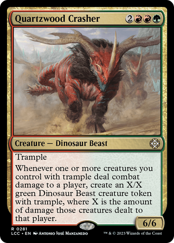 {R} Quartzwood Crasher [The Lost Caverns of Ixalan Commander][LCC 281]