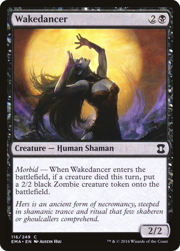 {C} Wakedancer [Eternal Masters][EMA 116]