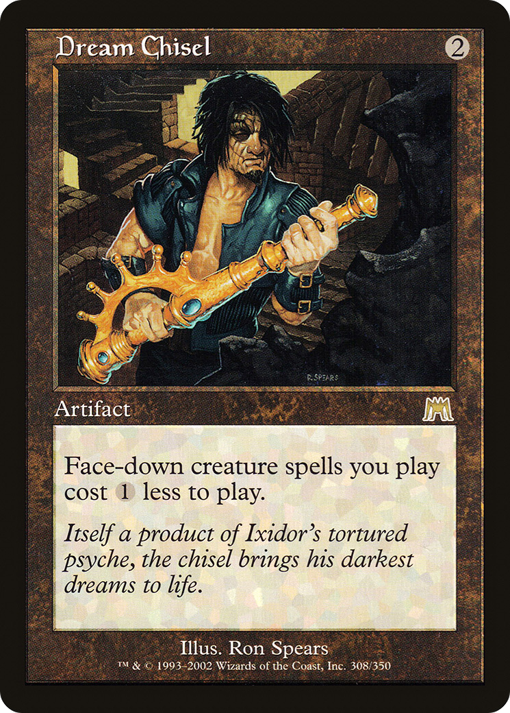 {R} Dream Chisel [Onslaught][ONS 308]